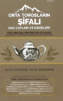 Orta torosların şifalı ayları ve Kekikleri