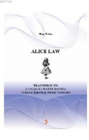 ALICE LAW Transition to (C+V) (C-V) Mathematics in Electromagnetic Theory