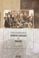 Trk Romanında Ermeni Sorunu ve Tehcir