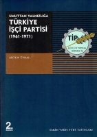 Trkiye i Partisi:umuttan Yalnzla (1961 - 1971)