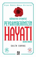 Kainatın Efendisi Peygamberimizin Hayatı 2 Kainatın Efendisi Peygamberimizin Hayatı 2