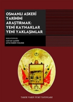 Osmanlı Askeri Tarihini Araştırmak