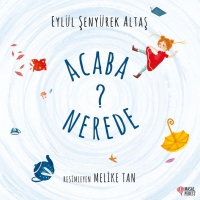 Acaba Nerede? Acaba Nerede?