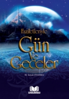 Faziletleriyle Gün ve Geceler Faziletleriyle Gün ve Geceler