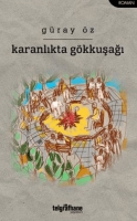 Karanlıkta Gökkuşağı Karanlıkta Gökkuşağı