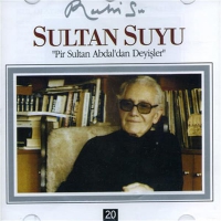 Sultan Suyu Pir Sultan Abdal'dan Deyiler (CD)