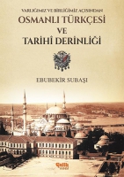 Osmanlı Trkesi Ve Tarihi Derinliği