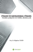 Finans ve Davranışsal Finans: Teorik ereve ve Temel Modeller