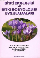 Bitki Ekolojisi ve Bitki Sosyolojisi Uygulamaları Bitki Ekolojisi ve Bitki Sosyolojisi Uygulamaları