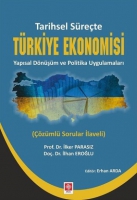 Tarihsel Srete Trkiye Ekonomisi Yapısal Dnşm ve Politika Uygulamaları
