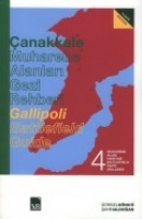 anakkale Muharebe Alanları Gezi Rehberi; Gallipoli Battlefield Guide