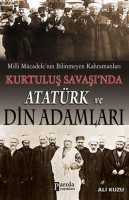 Kurtluş Savaşı'nda Atatrk ve Din Adamları