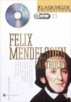 Felix Mendelssohn-Klasik Mzik Koleksiyonu