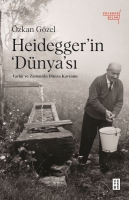 Heidegger'n Dnya's - Varlk ve Zaman'da Dnya Kavram
