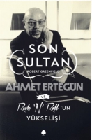 Son Sultan Ahmet Ertegn