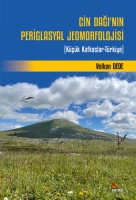 Cin Dağı'nın Periglasyal Jeomorfolojisi