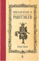 Kokular Kitabı 2 - Parfümler (Ciltli) Kokular Kitabı 2 - Parfümler (Ciltli)