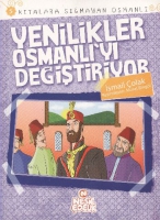 Yenilikler Osmanlı'yı Değiştiriyor