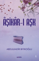 Aşikar-ı Aşk Aşikar-ı Aşk