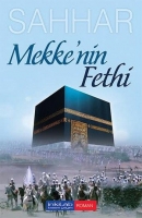 Mekke'nin Fethi Mekke'nin Fethi