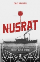 Nusrat, anakkale'nin elik Kahramanı ;Nusrat Mayın Gemisi
