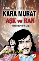 Fatih'in Fedaisi Kara Murat Aşk ve Kan