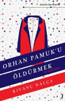 Orhan Pamuk'u ldrmek
