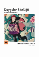 Duygular Sözlüğü - Acımadan Zevklenmeye Duygular Sözlüğü - Acımadan Zevklenmeye