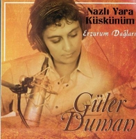 Nazl Yara Ksknm & Erzurum Dalar (CD)