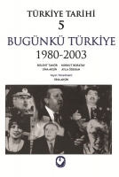 Trkiye Tarihi 5 Bugnk Trkiye 1980 - 2003