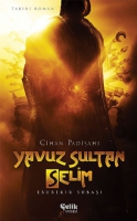 Yavuz Sultan Selim - Cihan Padiah