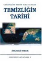 Temizliğin Tarihi - Uygarlığın Kritik Yolu Olarak