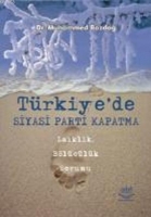 Trkiye'de Siyasi Parti Kapatma