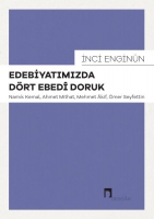 Edebiyatımızda Drt Edebi Doruk: Namık Kemal, Ahmet Mithat, Mehmet Akif, mer Seyfettin
