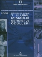 2000 Mimarlar Odası 7. Ulusal Mimarlık Sergisi ve dlleri