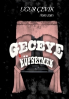 Geceye Küfretmek Geceye Küfretmek