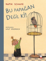 Bu Papağan Değil ki! Bu Papağan Değil ki!