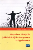 Dnyada ve Trkiye'de okkltrl Eğitim Tartışmaları ve Uygulamaları