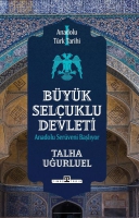 Anadolu Trk Tarihi 1 - Byk Seluklu Devleti