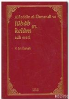 Alaaddin El-Üsmendi ve Libab ü'l-Kelam Alaaddin El-Üsmendi ve Libab ü'l-Kelam