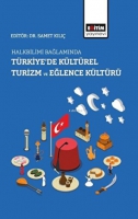 Halkbilimi Bağlamında Trkiye'de Kltrel Turizm ve Eğlence Kltr