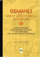 Osmanlı Saray Dğnleri ve Şenlikleri 6-7 (Ciltli)