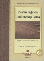 Kur'an Işığında Tarikatçılığa Bakış Kur'an Işığında Tarikatçılığa Bakış