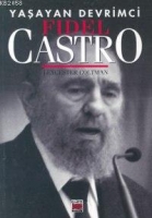 Yaşayan Devrimci| Fidel Castro