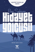 Ben Selman Hidayet Yolcusu Ben Selman Hidayet Yolcusu