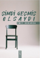 Şimdi Gemiş Olsaydı