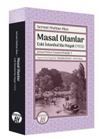 Masal Olanlar ;-Eski İstanbul'da Hayat-  (1932)