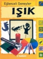Eğlenceli Deneyler - Işık Eğlenceli Deneyler - Işık