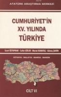 Cumhuriyet'in XV. Yılında Trkiye Cilt VI
