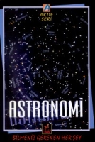 Astronomi - Bilmeniz Gereken Her ey
